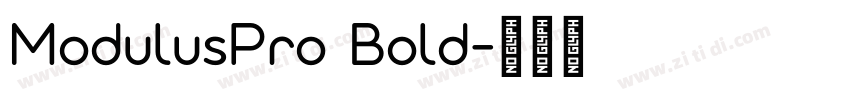 ModulusPro Bold字体转换